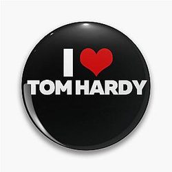 I Love Tom Hardy Pin