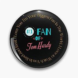 Fan of Tom Hardy Pin