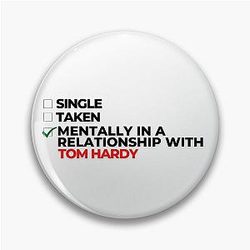 Mentally in a relationship with Tom Hardy pin.