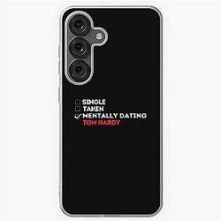 Mentally Dating Tom Hardy Samsung Galaxy Case