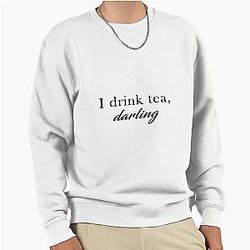 Tom Holland I Drink Tea Darling Sweatshirt