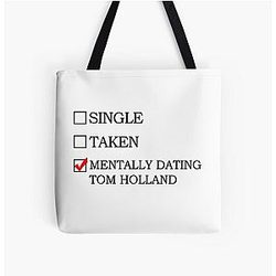 Mentally Dating Tom Holland Tote Bag