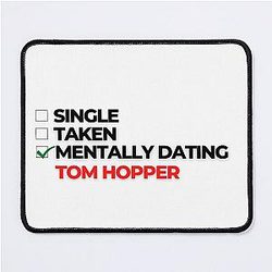 Mentally Dating Mouse Pad With Tom Hopper
