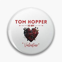 Tom Hopper My Valentine Pin