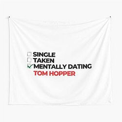 Mentally Dating Tom Hopper Tapestry