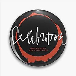 Celebration Musical - Tom Jones and Harvey Schmidt Pin
