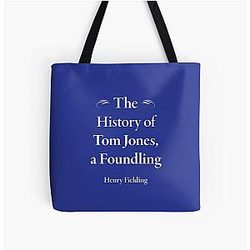 Henry Fielding, The History of Tom Jones, a Foundling Classic Literature Tote Bag