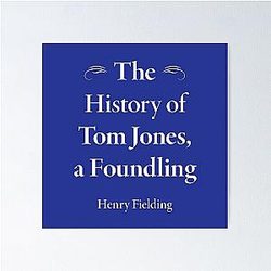 Henry Fielding The History of Tom Jones a Foundling Classic Literature Poster