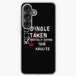 Mentally Dating Tom Kaulitz Samsung Galaxy Case