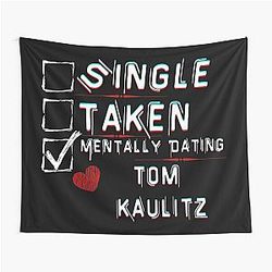 Mentally Dating Tom Kaulitz Tapestry