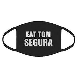 Eat Tom Segura Face Mask