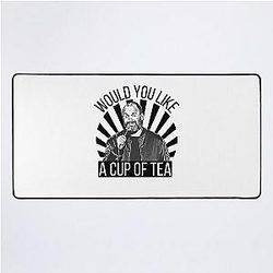 Gift For Men Would You Like a Cup of Tea Tom Segura Gift Movie Fans Desk Mat
