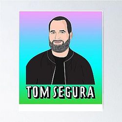 Vintage Photograp Tom Segura Gift Poster