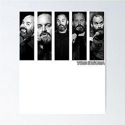 Birthday Gift Tom Segura Black and White Idol Gift For You Poster
