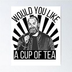 Gift For Men Would You Like A Cup Of Tea Movie Fans Poster