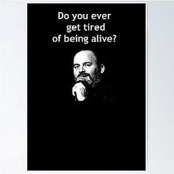 Tom Segura Tired of Being Alive Poster