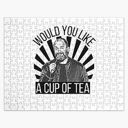 Gift for Men Would You Like a Cup of Tea Tom Segura Gift Movie Fans Jigsaw Puzzle