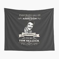 Everybody has an addiction, my mine just happens to be Tom Selleck tapestry