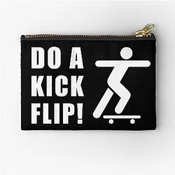 Do Kickflip Skateboard Eric Koston Tony Hawk Pro Street Skater Black Text Zipper Pouch