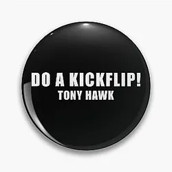 Do a kickflip - Tony Hawk, Pin