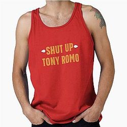 Shut Up Tony Romo Game Day Football Humor Tank Top