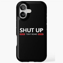 Shut Up Tony Romo iPhone Tough Case