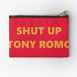 Shut Up Tony Romo - Football Fans Laugh Zipper Pouch