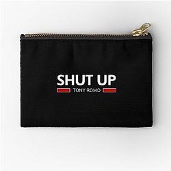 Shut Up Tony Romo Zipper Pouch