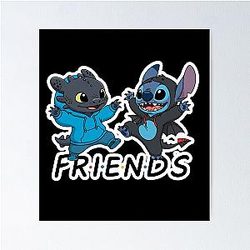 Stitch and Toothless are friends Poster