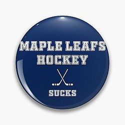 Toronto Maple Leafs Hockey Isn't Great Pin