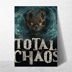 Total Chaos Special Collection Total Chaos Posters