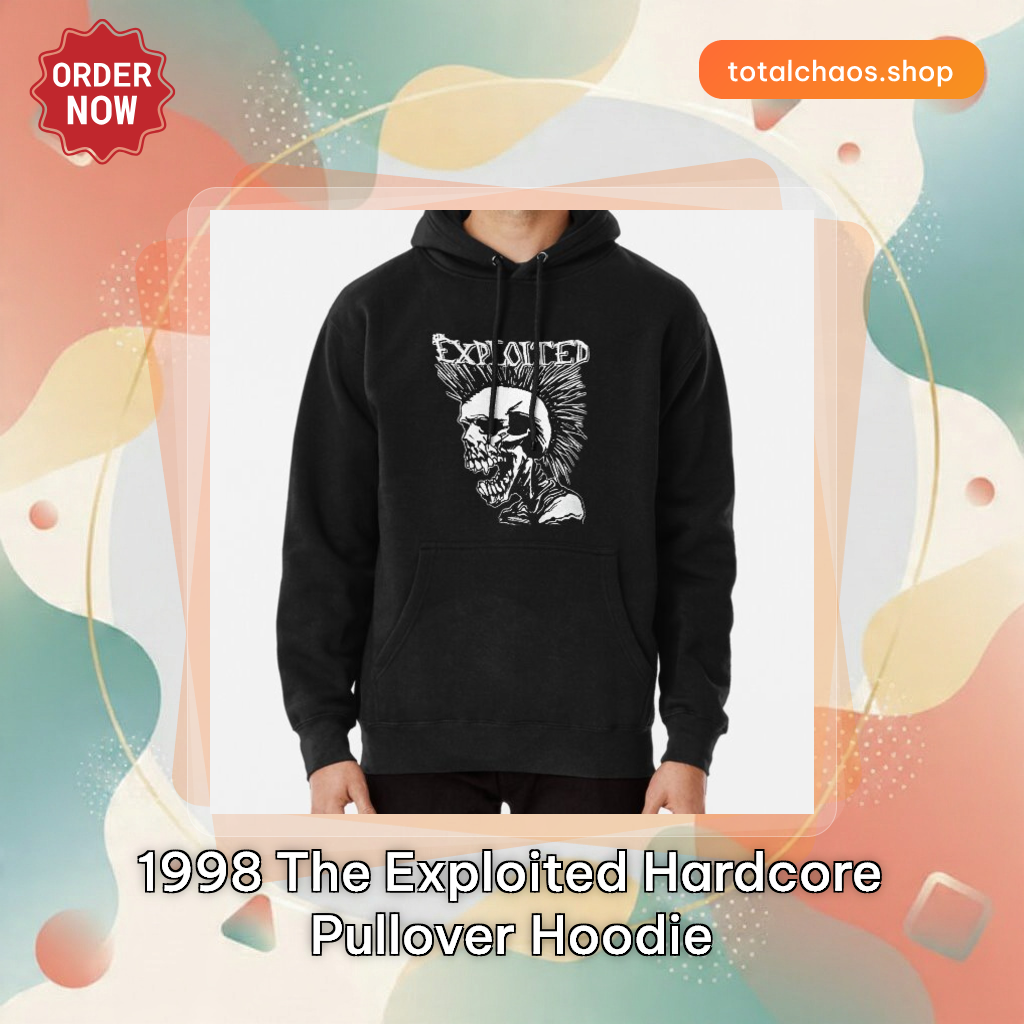 1998 The Exploited Hardcore Pullover Hoodie