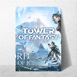 Tower of Fantasy Signature Tower Of Fantasy Posters