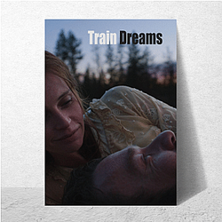 Train Dreams Special Collection Train Dreams Posters