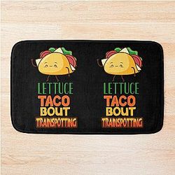 Lettuce Taco Trainspotting Bath Mat