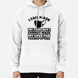 I Cannot Mask My Love for Trainspotting Hoodie
