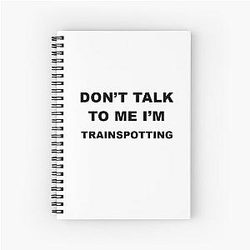 Trainspotting Gift Spiral Notebook
