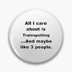 Trainspotting Gift Pin