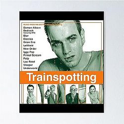 Trainspotting Classic Poster