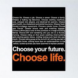 Trainspotting T2 Choose Life Poster
