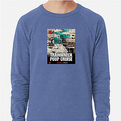 Trainwreck Poop Cruise Special Collection Trainwreck Poop Cruise Sweatshirts