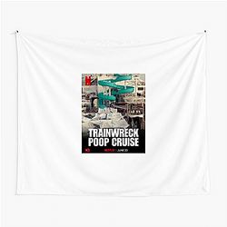 Trainwreck Poop Cruise Special Collection Trainwreck Poop Cruise Tapestries