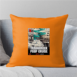 Trainwreck Poop Cruise Special Collection Trainwreck Poop Cruise Pillows Cover