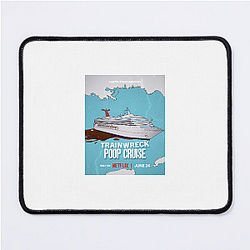 Trainwreck Poop Cruise Merch Collection Trainwreck Poop Cruise Mouse Pads