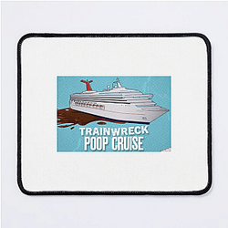 Trainwreck Poop Cruise Limited Collection Trainwreck Poop Cruise Mouse Pads