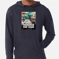 Trainwreck Poop Cruise Special Collection Trainwreck Poop Cruise Hoodies