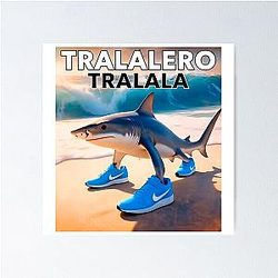 Tralala meme Poster