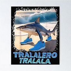 Tralalero Italian Brainrot Meme Poster