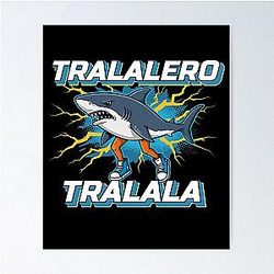 Tralala Italian Brainrot Poster