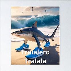 Tralala Italian Brainrot Meme T-Shirt Funny Poster